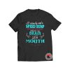 I Seriously Need A Speed Viral Fashion T Shirt