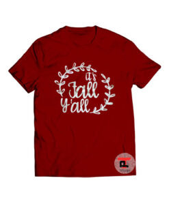 It’s Fall Y’all Viral Fashion T-Shirt