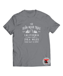 John Muir Trail Viral Fashion T Shirt