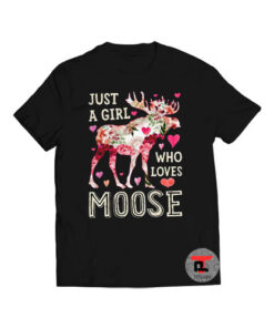 Just a Girl Who Loves Moose Camping Viral Fashion T Shirt