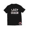 Lazy Queen Quotes