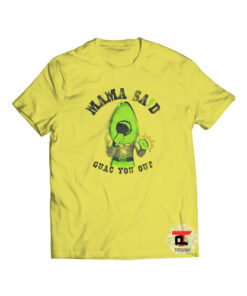 Mama Said Guac You Out Viral Fashion T-Shirt