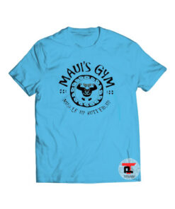 Maui's Gym Viral Fashion T Shirt