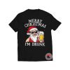 Merry Christmas Im Drunk Santa