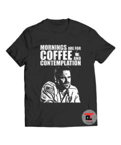 Mornings Are For Coffee Contemplation Viral Fashion T-Shirt