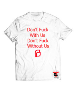 Planned Parenthood Don’t fuck with us don’t fuck without us Viral Fashion T Shirt