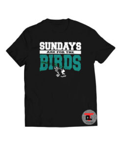 SUNDAYS are for the BIRDS Viral Fashion T Shirt