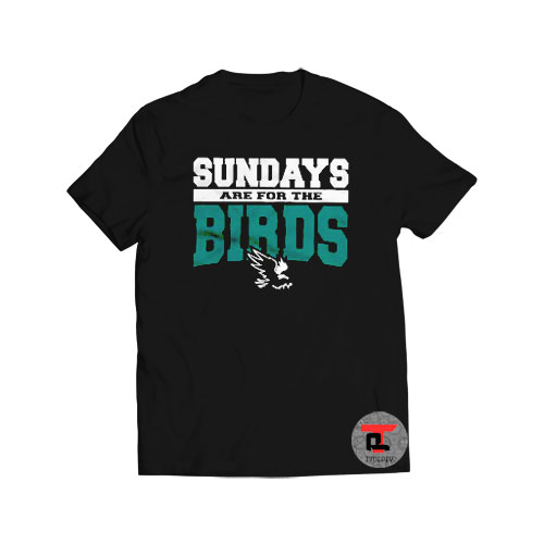 SUNDAYS are for the BIRDS Viral Fashion T Shirt
