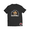Squirrel Viral Fashion T-Shirt