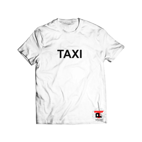 TAXI Viral Fashion T-Shirt
