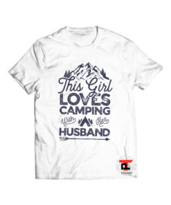 This Girl Loves Camping Viral Fashion T Shirt