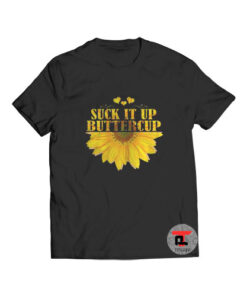 Womens Suck It Up Buttercup Viral Fashion T-Shirt