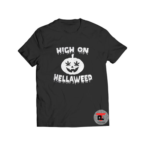 high on Hella Weed Viral Fashion T Shirt