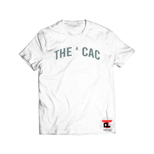 The Cac Viral Fashion T Shirt