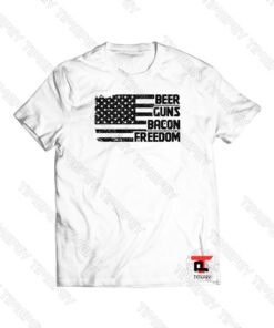 Beer Guns Bacon Freedom American Flag Funny Viral Fashion T Shirt