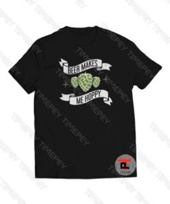 Beer Makes Me Hoppy Vintage Viral Fashion T Shirt