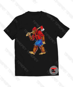 Bigfoot Lumberjack Viral Fashion T Shirt