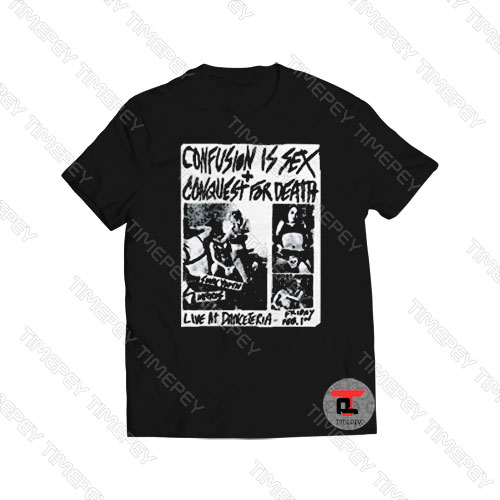 Confusion is Sex Conquest for Death Viral Fashion T Shirt