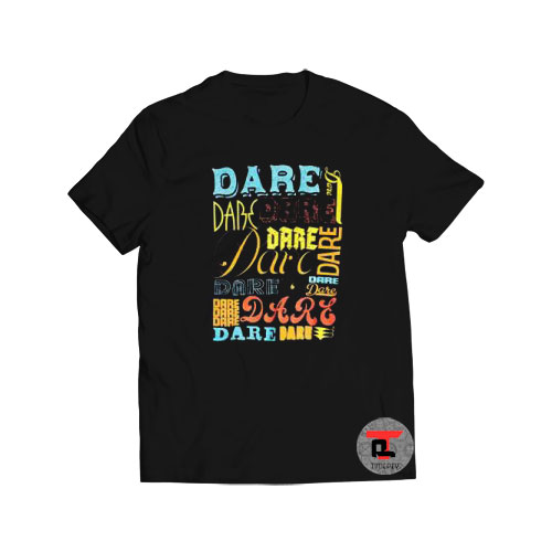DARE Drug Awareness Viral Fashion T Shirt