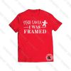 Dear Santa I was Framed