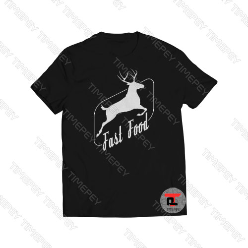 Fast Food Funny Deer Hunting Viral Fashion T Shirt