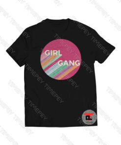 Girl Gang Viral Fashion T Shirt