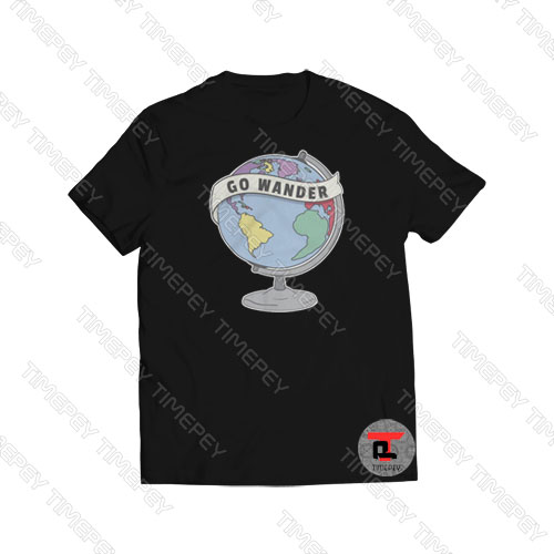 Go Wander Globe Viral Fashion T Shirt
