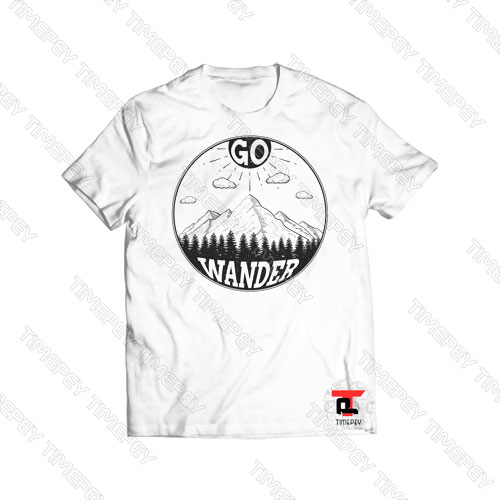 Go Wander Viral Fashion T Shirt