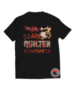 Halloween This Is My Scary Quilter Costume Viral Fashion T Shirt