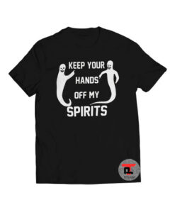 Hands Off My Spirits Viral Fashion T Shirt