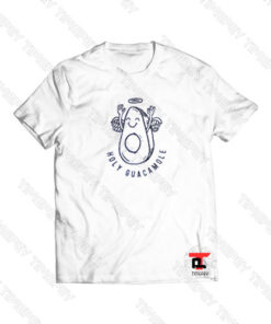 Holy Guacamole Viral Fashion T Shirt