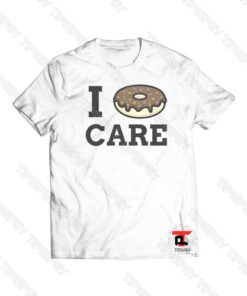 I Doughnut Care Viral Fashion T Shirt