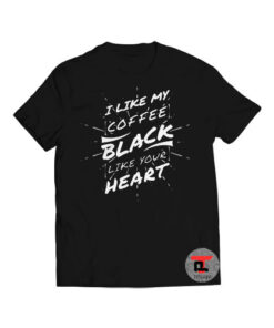 I Like My Coffee Black Viral Fashion T Shirt