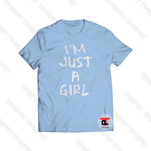 I’m Just A Girl Viral Fashion T Shirt