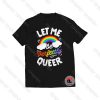 Let Me Be Perfectly Queer