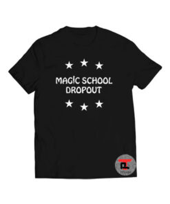 Magic School Dropout Viral Fashion T Shirt