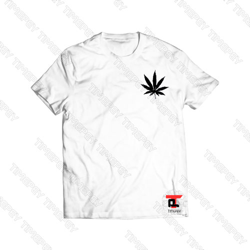 Marijuana Cannabis Leaf Fun Viral Fashion T Shirt