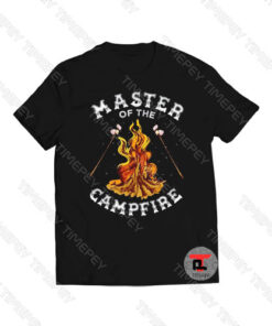 Master of The Campfire Camping Viral Fashion T Shirt