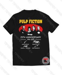 Pulp Fiction 25th Anniversary 1994 2019 signature Viral Fashion T Shirt