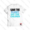 Save the planet eat the children