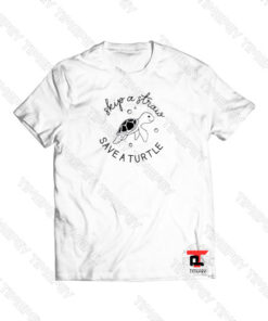 Skip A Straw Save A Turtle Viral Fashion T Shirt