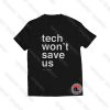 Tech won’t save us