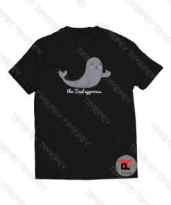 The Seal Approves Viral Fashion T Shirt