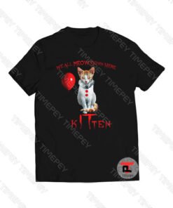 We All MEOW Down Here Clown Cat Kitten IT Halloween Viral Fashion T Shirt