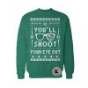 Youll Shoot Your Eye Out Ugly Christmas