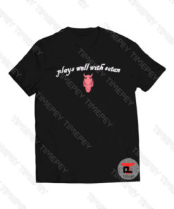 plays well with satan Viral Fashion T Shirt