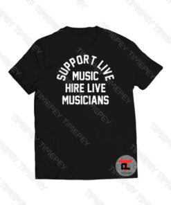 support live music hire live musicians Viral Fashion T Shirt