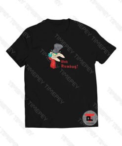 Bah Humbug Ebenezer Scrooge Carol Viral Fashion T Shirt