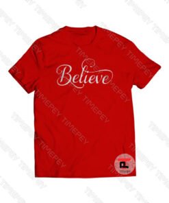 Believe Letter Viral Fashion T Shirt