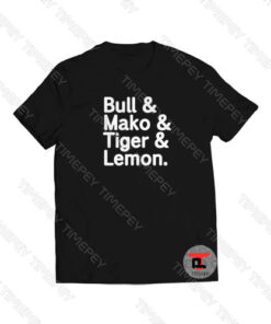 Bull Mako Tiger Lemon Viral Fashion T Shirt